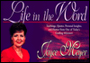 Image for Life In The Word, Teachings, Quotes, Personal Insights, and Humor from One of Today's Leading Ministers
