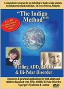 Image for The Indigo Method Healing ADD, ADHD & Bi-Polar Disorder 2 DVD set