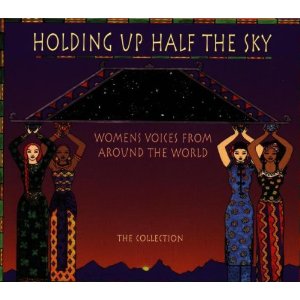 Image for Holding Up Half The Sky  Women's Voices From Around The World