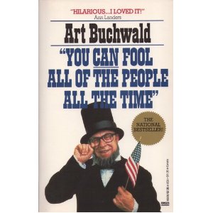 Image for You Can Fool All Of The People All The Time